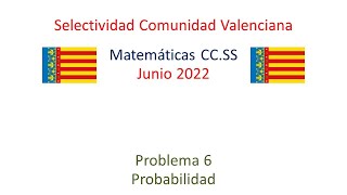 Examen PAU Matemáticas CCSS Problema 6Junio 2022 Comunidad Valenciana [upl. by Aseuqram206]