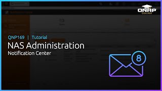 QNP169 NAS Administration Notification Center [upl. by Chauncey492]