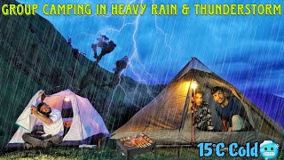 Group Camping In Deep Jungle in Heavy Rain  Extreme Weather Camping  Winter Rain Camping [upl. by Sikko963]