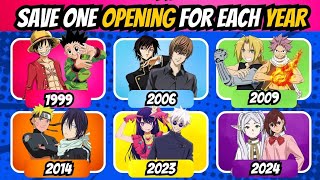 SAVE ONE ANIME OPENING FOR EACH YEAR 🔥🔥  19952024  animeopeningquiz [upl. by Grochow]