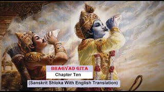 Bhagvad Gita Chapter 10 The Opulence of the Absolute [upl. by Inglebert264]