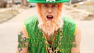 All Gold Everything  LepreCON Trinidad James Official Music Video PARODY [upl. by Inoue]