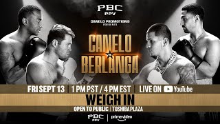 WEIGHIN  CaneloBerlanga Fight Week [upl. by Annatnom]