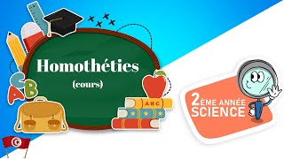 Maths 2ème année Sciences Lycée maths Homothéties cours [upl. by Oster596]