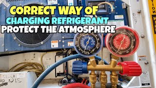 HOW TO CHARGE REFRIGERANT WITHOUT DIFFUSING ANYTHING IN THE ATMOSPHERE [upl. by Nohsar]