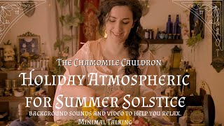 Chamomile Cauldron Holiday Atmospheric For Summer Solstice [upl. by Agnesse978]