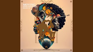 Moving [upl. by Sol]