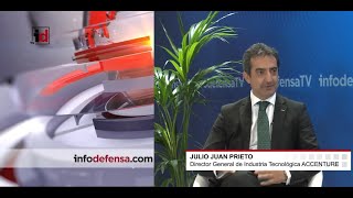 Feindef 21 Industria de Defensa Julio JUAN PRIETO Managing Director Accenture España InfodefensaTV [upl. by Aniela941]