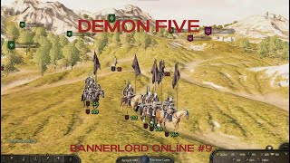 BANNERLORD ONLINE PVP 9  DEMON FIVE [upl. by Agata667]