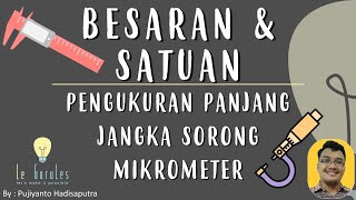 Fisika SMP  Besaran dan Satuan 3  Pengukuran Membaca Jangka Sorong Membaca Mikrometer [upl. by Lleryt]