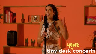 Dua Lipa Tiny Desk Home Concert [upl. by Jedlicka]