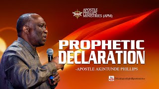 PROPHETIC DECLARATION BY APOSTLE AKINTUNDE PHILLIPS [upl. by Laup]