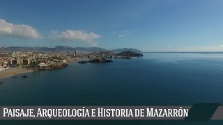 Paisaje Arqueología e Historia de Mazarrón [upl. by Castillo152]