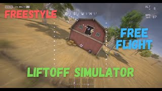 70 Hours of Training in Liftoff Simulator  Freestyle amp Free Flight FPV [upl. by Toback]