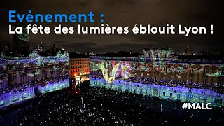 Evénement  la fête des lumières éblouit Lyon [upl. by Thgiled]