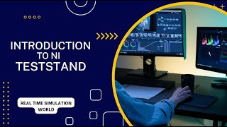 Introduction to NI Teststand  Basic Program in NI Teststand [upl. by Lankton]