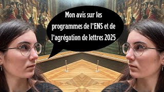 Mon avis sur les programmes de lENS et de lagrégation de lettres 2025 [upl. by Namie]