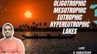 Classification of Lakes OligotrophicMesotrophic Eutrophic amp Hypereutrophic Lakes [upl. by Gabriell85]