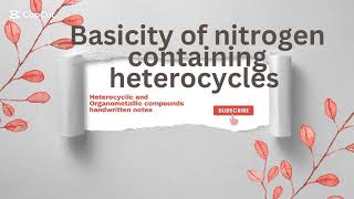 Bacisity of nitrogen containing heterocycles [upl. by Qerat599]