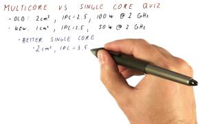 Multicore Vs Single Core Quiz  Georgia Tech  HPCA Part 5 [upl. by Otsirc]