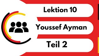 Menschen A11 Lektion 10 Teil 2 quotGRAMMATIKquot  Youssef Ayman كتاب منشن شرح الدرس العاشر الجزء التاني [upl. by Icaj]