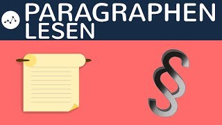 Paragraphen lesen  Formale Logik der Rechtsnorm BGB AT  Absatz Satz Nummer Littera [upl. by Adaner]