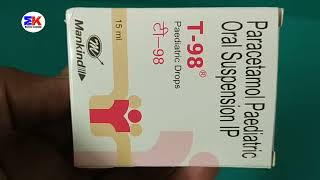 T98 Drops  Paracetamol Paediatric Oral Drops  T 98 Drops Uses Benefit Dosage Review in Hindi [upl. by Dranal449]