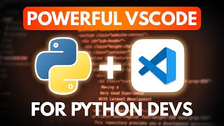 VSCode Features Python Devs NEED To Know [upl. by Lazos]