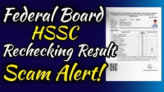 Federal Board HSSC Rechecking Result Scam  Fbise Latest Update [upl. by Ytisahcal]