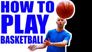 COMPLETE GUIDE How To Play Basketball Basketball Basics For Beginners [upl. by Moriarty]