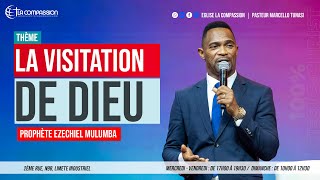 LA VISITATION DE DIEU • PROPHÈTE EZECHIEL MULUMBA  CULTE DU DIMANCHE 7 JUILLET 2024 [upl. by Ratna]