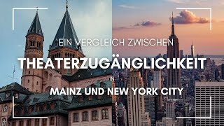 Reportage I Theaterzugänglichkeit in Mainz und New York City [upl. by Yatnuahc70]