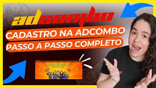 COMO FAZER CADASTRO NA ADCOMBO E COMEÇAR A LUCRAR  PASSO A PASSO [upl. by Delano917]