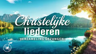 Christelijke muziek voor gebed tot God – Christelijke lofliederen – loof God [upl. by Isidor713]