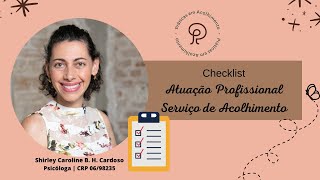 CHECKLIST ATUAÇÃO PROFISSIONAL EM SERVIÇO DE ACOLHIMENTO COM CRIANÇAS E ADOLESCENTES [upl. by Halbert553]