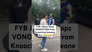 FYB J Mane stops VonOff1700 From Knocking Someone Out 😂😳 [upl. by Lemal]