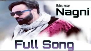 ਨਾਗਣੀ FULL SONG ਬੱਬੂ ਮਾਨ [upl. by Bunce43]