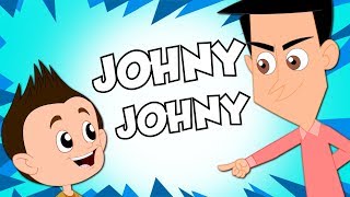 Johny Johny Yes Papa  Nursery Rhymes  Kids Songs  Children Rhymes  Kids Tv Cartoon Videos [upl. by Aloin]