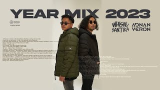 Year Mix 2023  Whisnu Santika x Adnan Veron [upl. by Rovaert297]