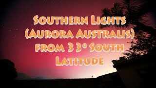 Very unique Southern Lights seen at 33 degrees South [upl. by Nada547]