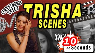 GUESS THE SCENE  TRISHA MOVIE HITS IN 10 SECONDS  SCENE IT SAY IT  DANDANAKA SCENES [upl. by Ahsenav821]