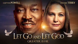 Let Go and Let God  Greater is He  Full Free Inspirational Movie [upl. by Lessur]