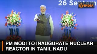 Indias PM Modi to inaugurate indigenous nuclear reactor at Kalpakkam Tamil Nadu [upl. by Ema]