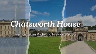 Chatsworth House – Pemberley in Pride and Prejudice 2005 [upl. by Aneis58]