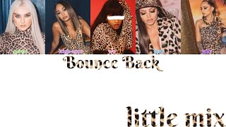 Bounce Back little mix 5 members [upl. by Oel]