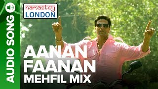 AANAN FAANAN  MEHFIL MIX  Namastey London  Akshay Kumar Katrina Kaif [upl. by Aubyn]