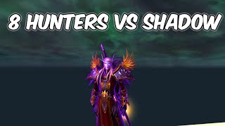 8 HUNTERS VS Shadow Priest  1025 Shadow Priest PvP  WoW Dragonflight PvP [upl. by Elyrrad525]