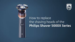 How to replace the shaving heads of the Philips Shaver 5000X Series [upl. by Javier]