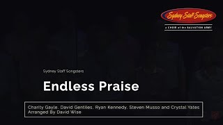 Endless Praise  Sydney Staff Songsters [upl. by Ithaman]