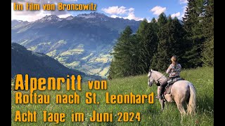 Alpenüberquerung zu Pferd 2024 [upl. by Siraj]